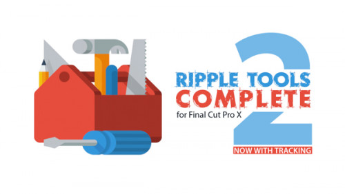 Ripple Tools Complete 2, Ripple Training: Video editing tutorials for the best editing software for PC and Mac.